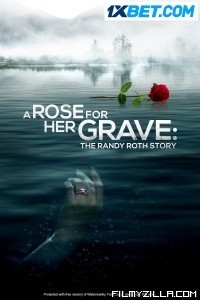 A Rose for Her Grave The Randy Roth Story (2023) Hindi Dubbed