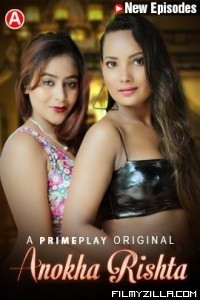 Anokha Rishta (2023) PrimePlay Original