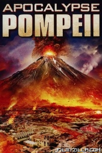 Apocalypse Pompeii (2014) Dual Audio Hindi Dubbed