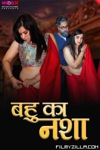 Bahu Ka Nasha (2024) MoodX Original