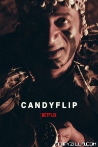 Candyflip (2019) Hindi Movie