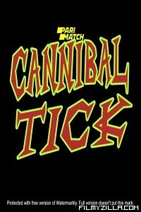 Cannibal Tick (2020) Hindi Dubbed