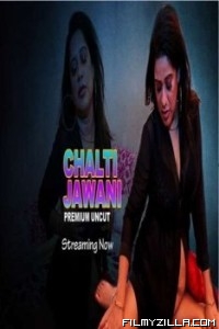 Chalti Jawani (2021) NightShow Original