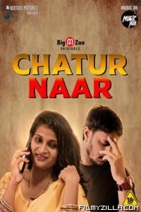 Chatur Naar (2021) BigMovieZoo Original