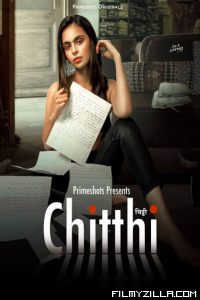 Chitthi (2023) PrimeShots Original