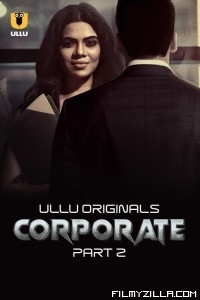 Corporate Part 2 (2024) Ullu Original