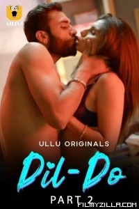 Dil Do Part 2 (2022) ULLU Original