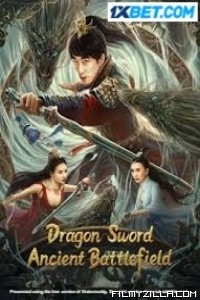 Dragon Sword Ancient Battlefield (2023) Hindi Dubbed