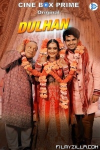 Dulhan (2021) CineBoxPrime Original