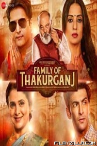 Family Of Thakurganj (2019) Hindi Movie