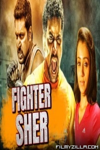 Fighter Sher (2018) South Indian Hindi Dubbed Movie