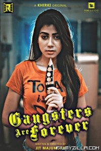 Gangsters Are Forever (2020) Khirki Original