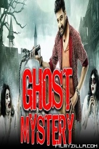 Ghost Mystery (2018) South Indian Hindi Dubbed Movie