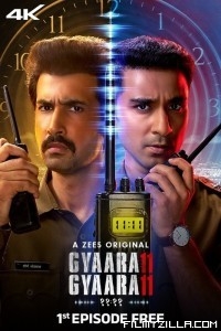 Gyaarah Gyaarah (2024) Season 1 Hindi Web Series