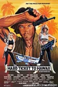 Hard Ticket To Hawaii (1987) Hindi Dubbed