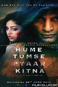 Hume Tumse Pyaar Kitna (2019) Hindi Movie