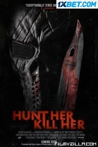 Hunt Her Kill Her (2022) Hindi Dubbed