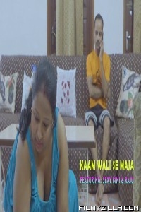 Kaamwali Se Maza (2023) XPrime Original