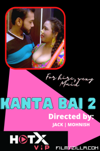 Kanta Bai 2 (2021) HotX Original