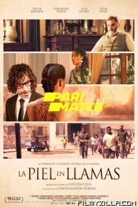 La piel en llamas (2022) Hindi Dubbed