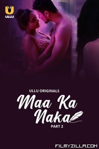 Maa Ka Naka (2023) Part 2 Ullu Original