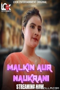 Malkin Aur Naukarani (2024) LookEnt Original