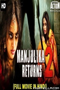 Manjulika Retuns 2 (2020) South Indian Hindi Dubbed Movie