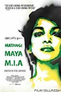 MATANGI MAYA MIA (2018) English Movie