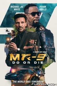 MR-9: Do or Die (2023) Hindi Dubbed