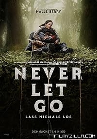 Never Let Go (2024) Hindi Dubbed Movie