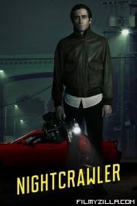 Nightcrawler (2014) Hindi Dubbed