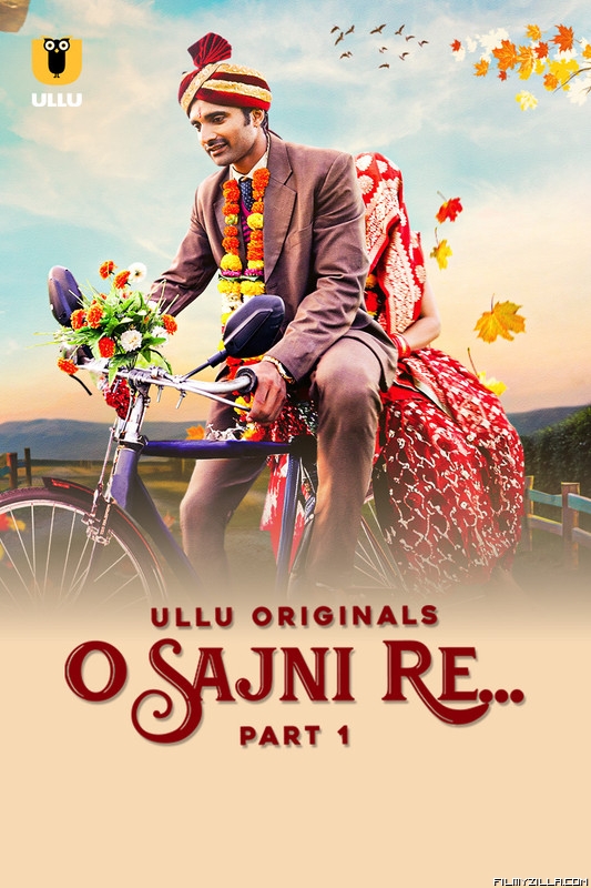 O Sajni Re (2024) Ullu Original