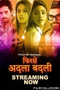 Phir Se Adla Badli (2024) ChillX Original