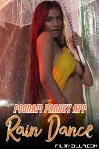 Rain Dance (2020) Poonam Pandey