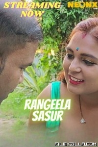 Rangeela Sasur (2023) NeonX Original