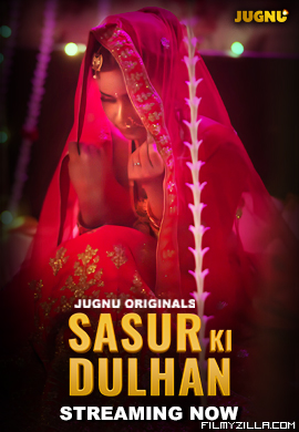 Sasur Ki Dulhan (2024) S01 Jugnu Original