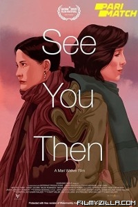 See You Then (2021) Hindi Dubbed