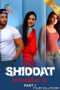 Shiddat Mohabbat Ki (2024) Atrangii Original