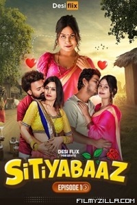 Sitiyabaaz (2024) DesiFlix Original