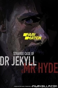 Strange Case of Dr Jekyll and Mr Hyde (2021) Hindi Dubbed