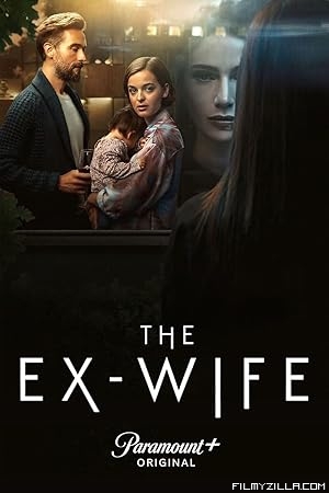 The Ex-Wife (2024) Season 1 Hindi Web Series