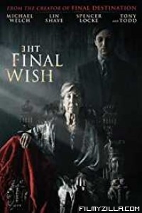 The Final Wish (2019) English Movie