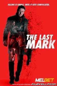 The Last Mark (2022) Hindi Dubbed