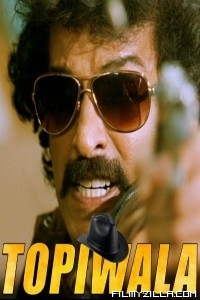 Topiwala (2020) South Indian Hindi Dubbed