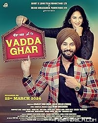 Vadda Ghar (2024) Punjabi Movie