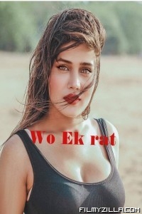 Wo Ek Raat (2023) ShowX Original