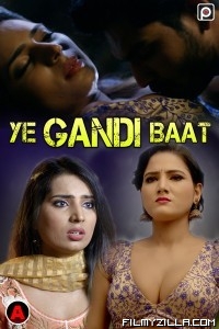 Ye Gandi Baat (2023) PrimeFlix Original