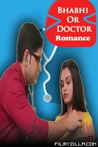 Bhabhi Or Doctor Romance (2021)