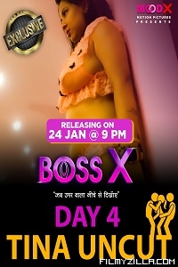 Boss X Day 4 Tina Uncut (2023)