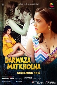 Darwaza Mat Kholna (2023) S01